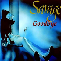 Savage (ITA) - Goodbye