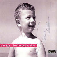 Savage (ITA) - Twothousandnine