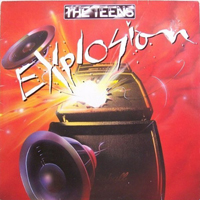 Teens - Explosion