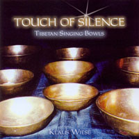 Klaus Wiese - Touch Of Silence-Tibetan Singing Bowls