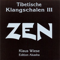 Klaus Wiese - ZEN (Tibetische Klangschalen III)
