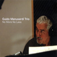 Manusardi, Guido - Guido Manusardi Trio - No More No Less