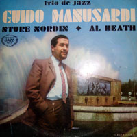 Manusardi, Guido - Guido Manusardi, Sture Nordin, Al Heath ‎- Trio De Jazz