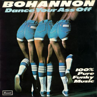 Bohannon, Hamilton - Dance Your Ass Off
