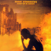Kendricks, Eddie - Going Up In Smoke