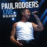 Paul Rodgers - Live In Glasgow