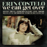 Costelo, Erin - We Can Get Over