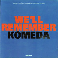 Urbaniak, Michal - We'll Remember Komeda