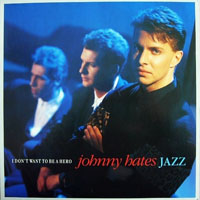 Johnny Hates Jazz - I Don't Want To Be A Hero (12'' Single)