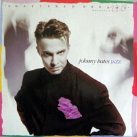 Johnny Hates Jazz - Shattered Dreams (12'' Single)