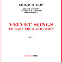 Anderson, Fred - Velvet Songs To Baba Fred Anderson (CD 1)