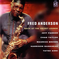 Anderson, Fred - Back at the Velvet Lounge