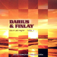 Darius & Finlay - Darius & Finlay Do It All Night, Vol. 1 (CD 1)