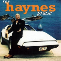 Haynes, Roy - Praise