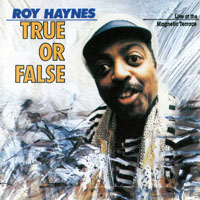 Haynes, Roy - True or False