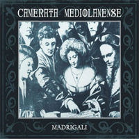 Camerata Mediolanense - Madrigali (Reissue) (CD 2)