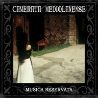 Camerata Mediolanense - Musica Reservata (Reissue) (CD 1)