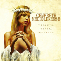 Camerata Mediolanense - Vertute, Honor, Bellezza (Limited Edition) (CD 3): Vergine Bella