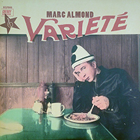 Marc Almond - Variete (2016 Sleeve Limited Reissue)