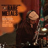 Douglas, Dave - Three Views (CD 1: Rare Metals)