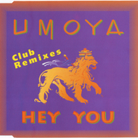 Umoya - Hey You (Remixes) (EP)