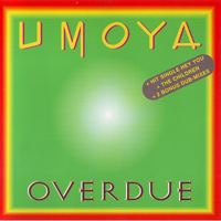 Umoya - Overdue