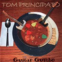 Principato, Tom - Tom Principato - 'Guitar Gumbo'