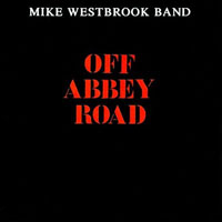 Mike Westbrook - Off Abbey Road