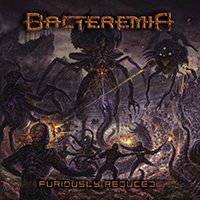 Bacteremia - Furiously Reduced