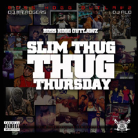 Slim Thug - Thug Thursday