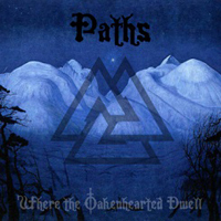 Paths - Where the Oakenhearted Dwell