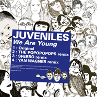 Juveniles - We Are Young