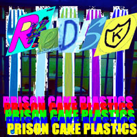 RedSK - Prison Cake Plastics
