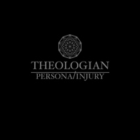 Theologian - Persona/Injury