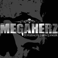 Megaherz - Totgesagte Leben Langer