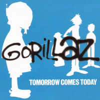 Gorillaz - Tomorrow Comes Today (EP)