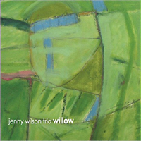 Jenny Wilson Trio - Willow