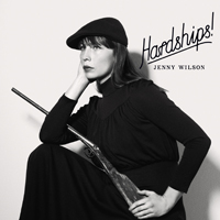 Jenny Wilson Trio - Hardships!