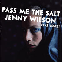 Jenny Wilson Trio - Pass Me The Salt (Remixes) (EP)