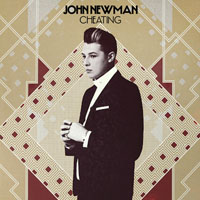 John Newman - Cheating (Single)