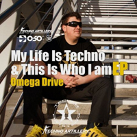 Omega Drive - My Life Is Techno & This Is Who I Am (CD 1)