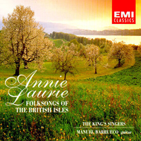 King's Singers - Annie Laurie: Folksongs Of The British Isles