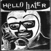 Haters - Hello Hater