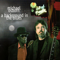 Osborn, Michael - A Background In The Blues