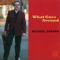 Osborn, Michael - What Goes Around