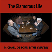 Osborn, Michael - The Glamorous Life