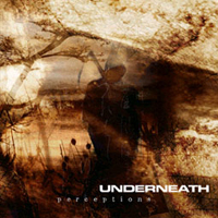 Underneath (CHL) - Perceptions