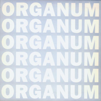 Organum - Organum / Organum