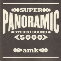 AMK - Super Panoramic Stereo Sound 5000