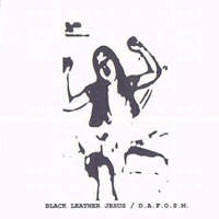 Black Leather Jesus - Mute Leech In A Possy